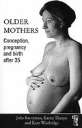 Cover: Older Mothers - Rivers Oram Press/Pandora List