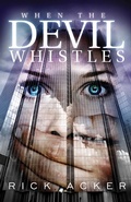 Cover: When The Devil Whistles - Simon + Schuster LLC