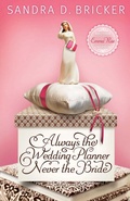 Cover: Always the Wedding Planner, Never the Bride - Simon + Schuster LLC