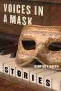 Cover: Voices in a Mask - Northwestern University Press