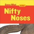 Cover: Nifty Noses - Cherry Lake Publishing