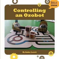 Enlarge image Cover: Controlling an Ozobot - Cherry Lake Publishing