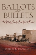 Cover: Ballots and Bullets - University of Oklahoma Press