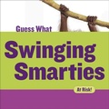 Cover: Swinging Smarties - Cherry Lake Publishing