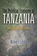 Cover: The Political Economy of Tanzania - University of Pennsylvania Press