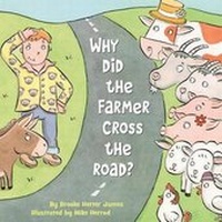 Enlarge image Cover: Why Did the Farmer Cross the Road? - Sleeping Bear Press