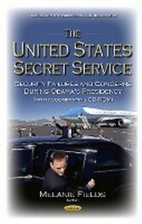 Bild: United States Secret Service - Nova Science Publishers Inc