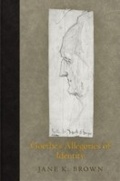 Cover: Goethe's Allegories of Identity - University of Pennsylvania Press