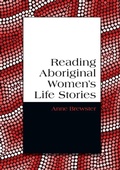 Cover: Reading Aboriginal Women's Life Stories - Sydney University Press