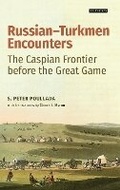 Cover: Russian-Turkmen Encounters - I.B. Tauris