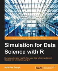 Enlarge image Cover: Simulation for Data Science with R - Packt Publishing