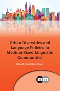 Cover: Urban Diversities and Language Policies in Medium-Sized Linguistic Communities - Multilingual Matters
