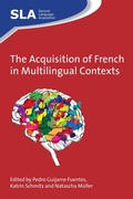 Cover: The Acquisition of French in Multilingual Contexts - Multilingual Matters
