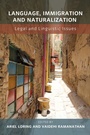 Cover: Language, Immigration and Naturalization - Multilingual Matters