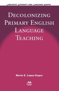 Abbildung von: Decolonizing Primary English Language Teaching - Multilingual Matters