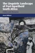 Cover: The Linguistic Landscape of Post-Apartheid South Africa - Multilingual Matters
