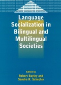 Cover: Language Socialization in Bilingual and Multilingual Societies - Multilingual Matters