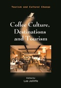 Cover: Coffee Culture, Destinations and Tourism - Channel View Publications
