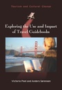 Cover: Exploring the Use and Impact of Travel Guidebooks - Channel View Publications