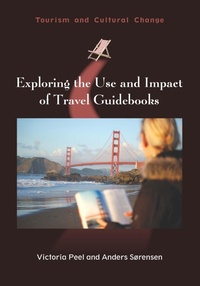 Enlarge image Cover: Exploring the Use and Impact of Travel Guidebooks - Channel View Publications