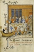 Cover: The Queen's Dumbshows - University of Pennsylvania Press