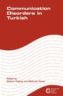 Cover: Communication Disorders in Turkish - Multilingual Matters