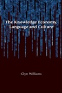 Cover: The Knowledge Economy, Language and Culture - Multilingual Matters