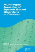 Cover: Multilingual Aspects of Speech Sound Disorders in Children - Multilingual Matters