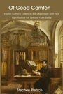 Cover: Of Good Comfort - ATF Press