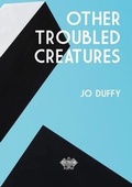 Cover: Other Troubled Creatures - Bare Fiction