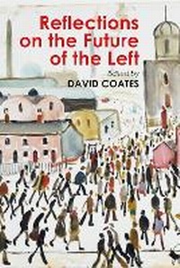 Enlarge image Cover: Reflections on the Future of the Left - Agenda Publishing
