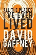 Cover: All the Places I've Ever Lived - Urbane Publications