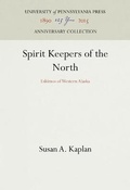 Cover: Spirit Keepers of the North - University of Pennsylvania Press