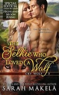 Cover: The Selkie Who Loved A Wolf - Kissa Press LLC