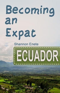 Abbildung von: Becoming an Expat Ecuador - ENETE ENTERPRISES