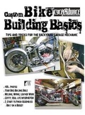 Cover: Custom Bike Building Basics - Wolfgang Publications