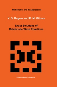 Abbildung von: Exact Solutions of Relativistic Wave Equations - Kluwer Academic Publishers