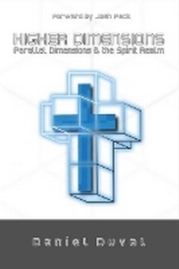 Enlarge image Cover: Higher Dimensions, Parallel Dimensions, and the Spirit Realm - Primedia eLaunch LLC
