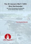 Cover: The 26 January Mw7.7 2001 Bhuj Earthquake - Eclat Imprints