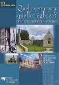 Cover: Quel avenir pour quelles eglises ? / What future for which churches? - Presses de l'Universite du Quebec