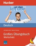 Cover: Gro&szlig;es &Uuml;bungsbuch Deutsch - Hueber Verlag eBooks