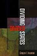 Cover: Dividing Divided States - University of Pennsylvania Press