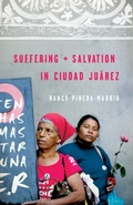 Cover: Suffering and Salvation in Ciudad Jurez - Augsburg Fortress