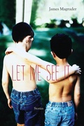 Cover: Let Me See It - Northwestern University Press
