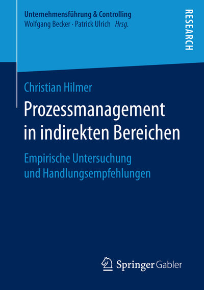 Abbildung von: Prozessmanagement in indirekten Bereichen - Springer Gabler