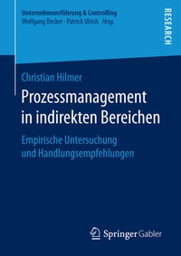 Abbildung von: Prozessmanagement in indirekten Bereichen - Springer Gabler