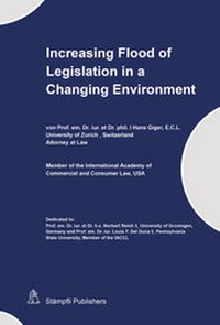 Enlarge image Cover: Increasing Flood of Legislation in Changing Environment - Stämpfli Verlag AG