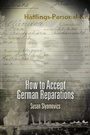 Cover: How to Accept German Reparations - University of Pennsylvania Press