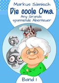 Cover: Die coole Oma - BoD - Books on Demand