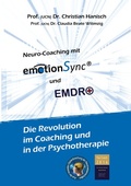 Cover: emotionSync&reg; & EMDR+ - Die Revolution in Coaching und Psychotherapie - BoD - Books on Demand